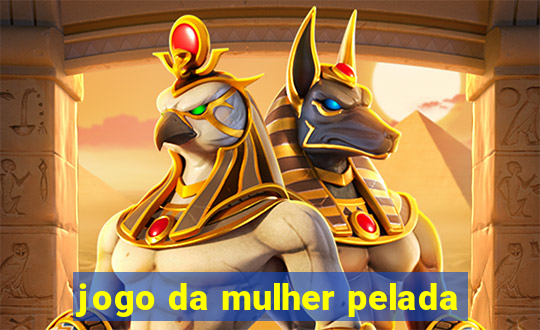 jogo da mulher pelada